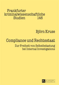 صورة الغلاف: Compliance und Rechtsstaat 1st edition 9783631653548