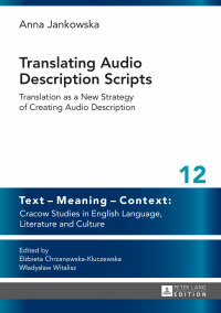 Imagen de portada: Translating Audio Description Scripts 1st edition 9783631653449