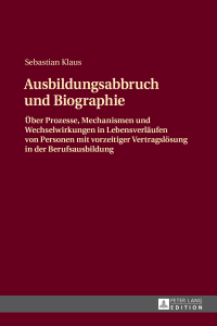 صورة الغلاف: Ausbildungsabbruch und Biographie 1st edition 9783631653395