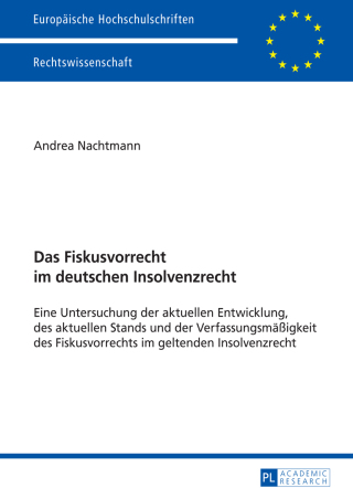 Imagen de portada: Das Fiskusvorrecht im deutschen Insolvenzrecht 1st edition 9783631653340
