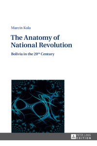 Omslagafbeelding: The Anatomy of National Revolution 1st edition 9783631653234