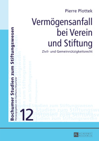 Titelbild: Vermoegensanfall bei Verein und Stiftung 1st edition 9783631653173