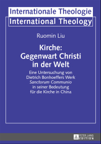 Imagen de portada: Kirche: Gegenwart Christi in der Welt 1st edition 9783631653159