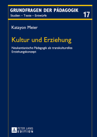 Cover image: Kultur und Erziehung 1st edition 9783631653111