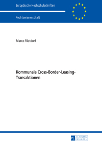 صورة الغلاف: Kommunale Cross-Border-Leasing-Transaktionen 1st edition 9783631653081