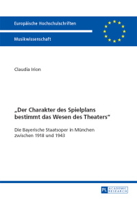 Immagine di copertina: «Der Charakter des Spielplans bestimmt das Wesen des Theaters» 1st edition 9783631652879