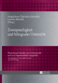صورة الغلاف: Zweisprachigkeit und bilingualer Unterricht 1st edition 9783631652770
