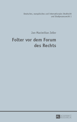 Cover image: Folter vor dem Forum des Rechts 1st edition 9783631650363