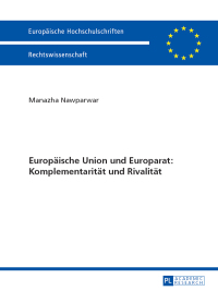 Imagen de portada: Europaeische Union und Europarat: Komplementaritaet und Rivalitaet 1st edition 9783631649855