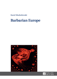 Imagen de portada: Barbarian Europe 1st edition 9783631649800