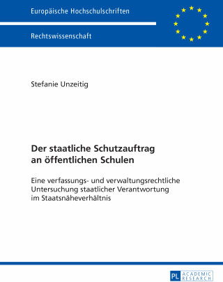 Imagen de portada: Der staatliche Schutzauftrag an oeffentlichen Schulen 1st edition 9783631651728