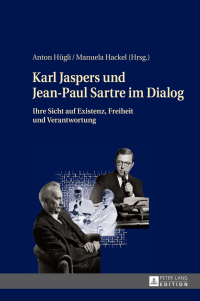 Immagine di copertina: Karl Jaspers und Jean-Paul Sartre im Dialog 1st edition 9783631651391