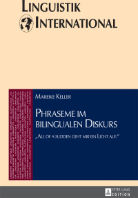 Imagen de portada: Phraseme im bilingualen Diskurs 1st edition 9783631651292