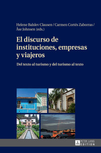 Immagine di copertina: El discurso de instituciones, empresas y viajeros 1st edition 9783631651186