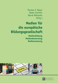 Cover image: Medien fuer die Europaeische Bildungsgesellschaft 1st edition 9783631651179