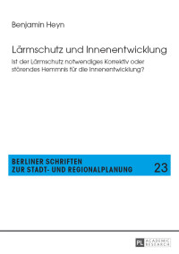 Imagen de portada: Laermschutz und Innenentwicklung 1st edition 9783631650974