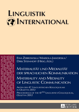 Titelbild: Materialitaet und Medialitaet der sprachlichen Kommunikation / Materiality and Mediality of Linguistic Communication 1st edition 9783631650905