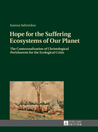 Titelbild: Hope for the Suffering Ecosystems of Our Planet 1st edition 9783631650790