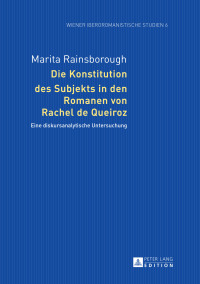 Cover image: Die Konstitution des Subjekts in den Romanen von Rachel de Queiroz 1st edition 9783631650776
