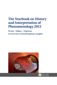 صورة الغلاف: The Yearbook on History and Interpretation of Phenomenology 2013 1st edition 9783631650691