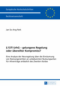 Titelbild: § 137l UrhG – gelungene Regelung oder uebereilter Kompromiss? 1st edition 9783631648155