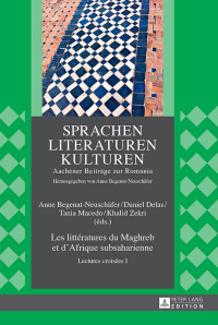 Cover image: Les littératures du Maghreb et d’Afrique subsaharienne 1st edition 9783631647387
