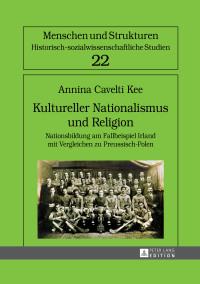 Imagen de portada: Kultureller Nationalismus und Religion 1st edition 9783631647363