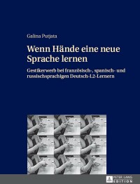 Omslagafbeelding: Wenn Haende eine neue Sprache lernen 1st edition 9783631649763