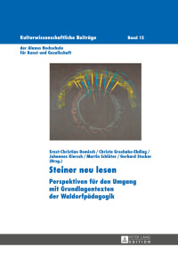Cover image: Steiner neu lesen 1st edition 9783631649695