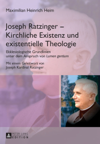 Titelbild: Joseph Ratzinger – Kirchliche Existenz und existentielle Theologie 1st edition 9783631649565