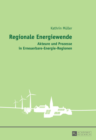 صورة الغلاف: Regionale Energiewende 1st edition 9783631649138