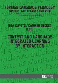 表紙画像: Content and Language Integrated Learning by Interaction 1st edition 9783631648995