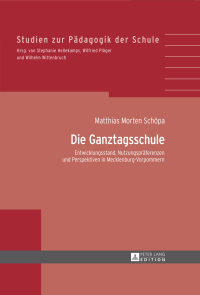 Cover image: Die Ganztagsschule 1st edition 9783631648964