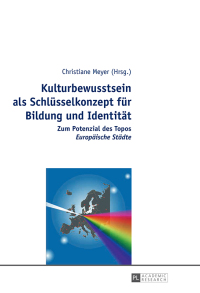 Titelbild: Kulturbewusstsein als Schluesselkonzept fuer Bildung und Identitaet 1st edition 9783631648537