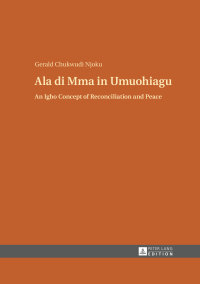 Titelbild: Ala di Mma in Umuohiagu 1st edition 9783631648254