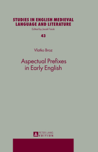 Omslagafbeelding: Aspectual Prefixes in Early English 1st edition 9783631645291