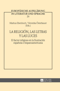 Titelbild: La religión, las letras y las luces 1st edition 9783631645192