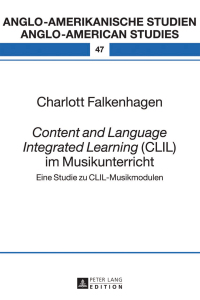 صورة الغلاف: «Content and Language Integrated Learning» (CLIL) im Musikunterricht 1st edition 9783631645178