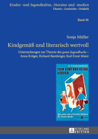 Omslagafbeelding: Kindgemaeß und literarisch wertvoll 1st edition 9783631645017