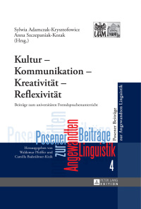 Imagen de portada: Kultur – Kommunikation – Kreativitaet – Reflexivitaet 1st edition 9783631644881