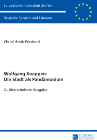 Imagen de portada: Wolfgang Koeppen: Die Stadt als Pandämonium 2nd edition 9783631644768