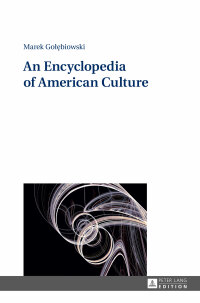 表紙画像: An Encyclopedia of American Culture 1st edition 9783631644621