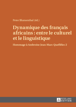 Titelbild: Dynamique des franҫais africains : entre le culturel et le linguistique 1st edition 9783631647288