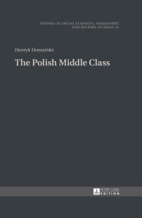 Immagine di copertina: The Polish Middle Class 1st edition 9783631647264