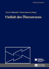 Imagen de portada: Vielfalt des Uebersetzens 1st edition 9783631647011