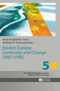 Cover image: Eastern Europe: Continuity and Change (1987–1995) 1st edition 9783631647004