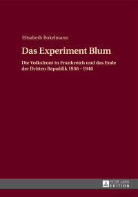 Cover image: Das Experiment Blum 1st edition 9783631646915