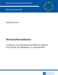 Immagine di copertina: Wirtschaftsmediation 1st edition 9783631646809
