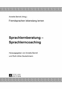 Imagen de portada: Sprachlernberatung – Sprachlerncoaching 1st edition 9783631646557