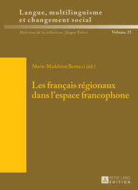 صورة الغلاف: Les français régionaux dans l’espace francophone 1st edition 9783631646502